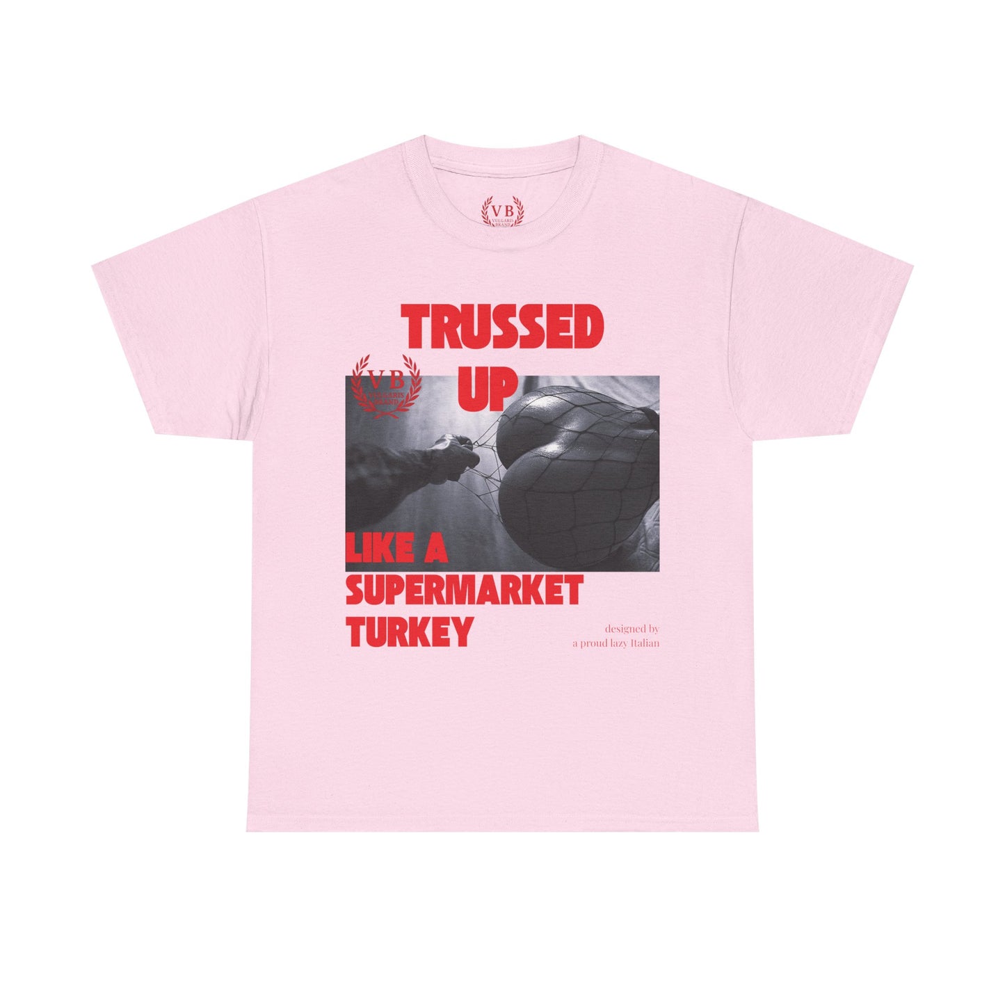 Vulgaris Brand – Trussed Up Tee (Provocative Edition)