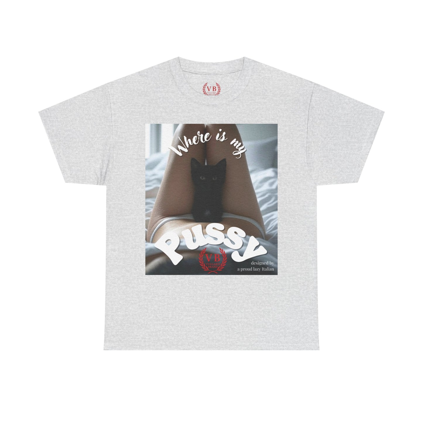 Vulgaris Brand – Where Is My Pussy Tee (Édition Provocatrice)