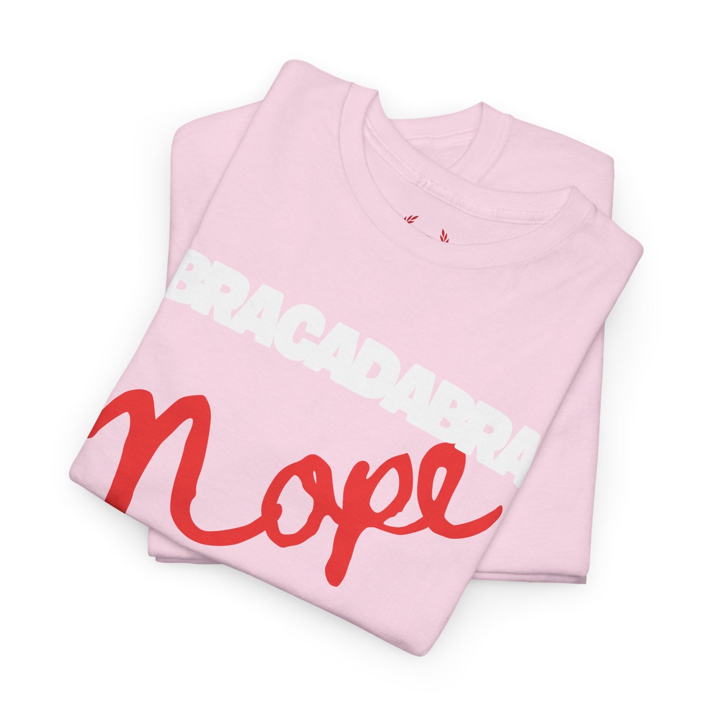 Vulgaris Brand – Abracadabra Nope Tee (Humour Noir)
