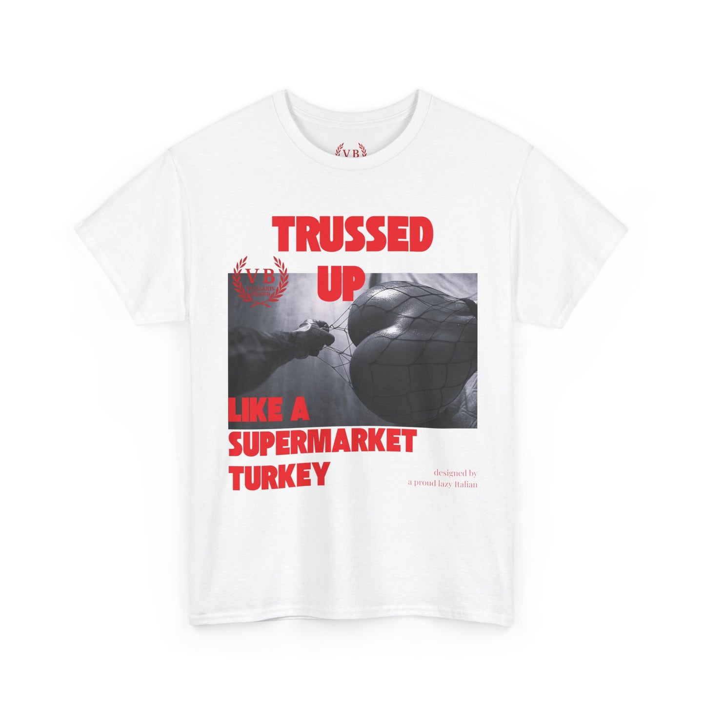 Vulgaris Brand – Trussed Up Tee (Provocative Edition)