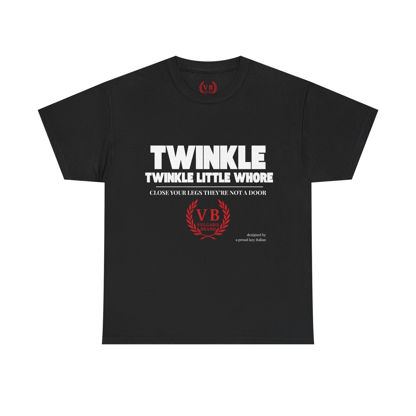 T-shirt Vulgaris Brand – Twinkle Twinkle Little Whore - Humour Noir