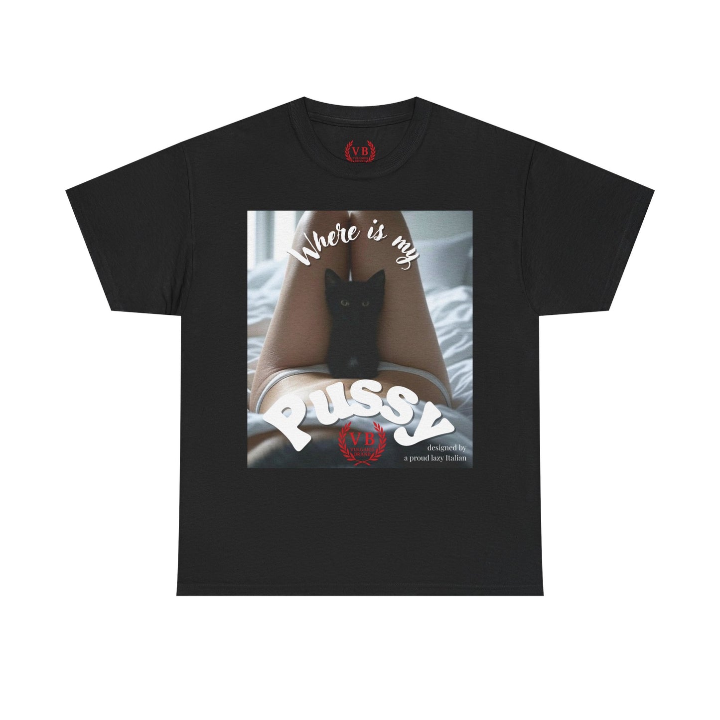 Vulgaris Brand – Where Is My Pussy Tee (Édition Provocatrice)
