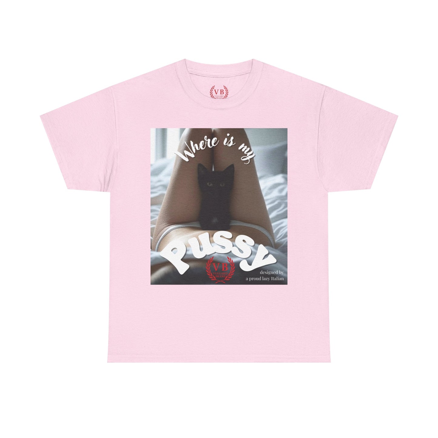 Vulgaris Brand – Where Is My Pussy Tee (Édition Provocatrice)