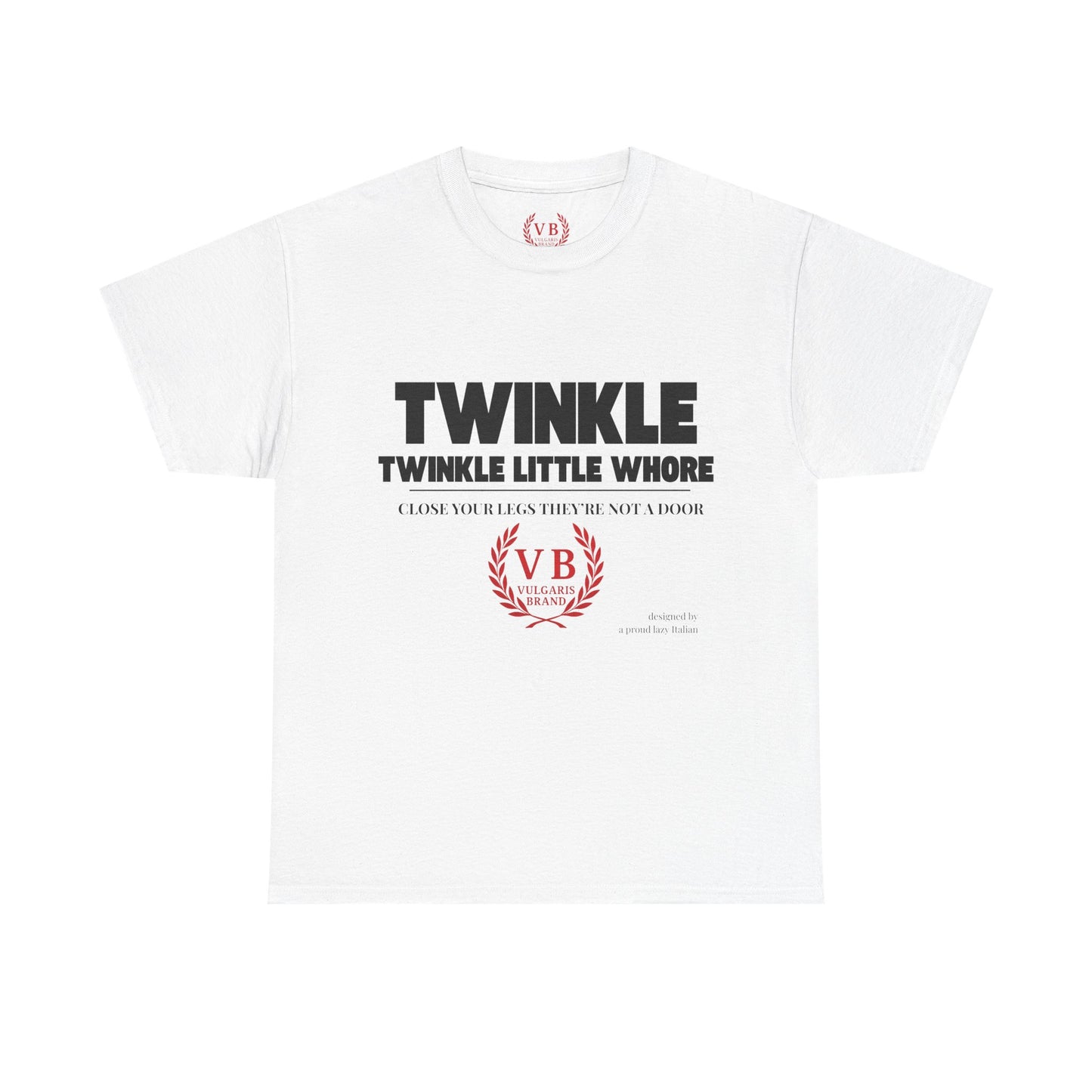 T-shirt Vulgaris Brand – Twinkle Twinkle Little Whore - Humour Noir