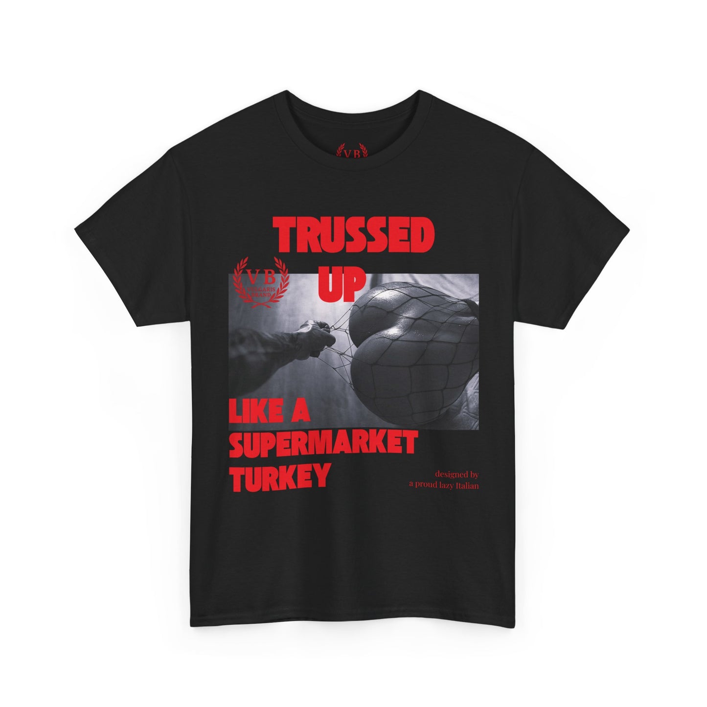 Vulgaris Brand – Trussed Up Tee (Provocative Edition)
