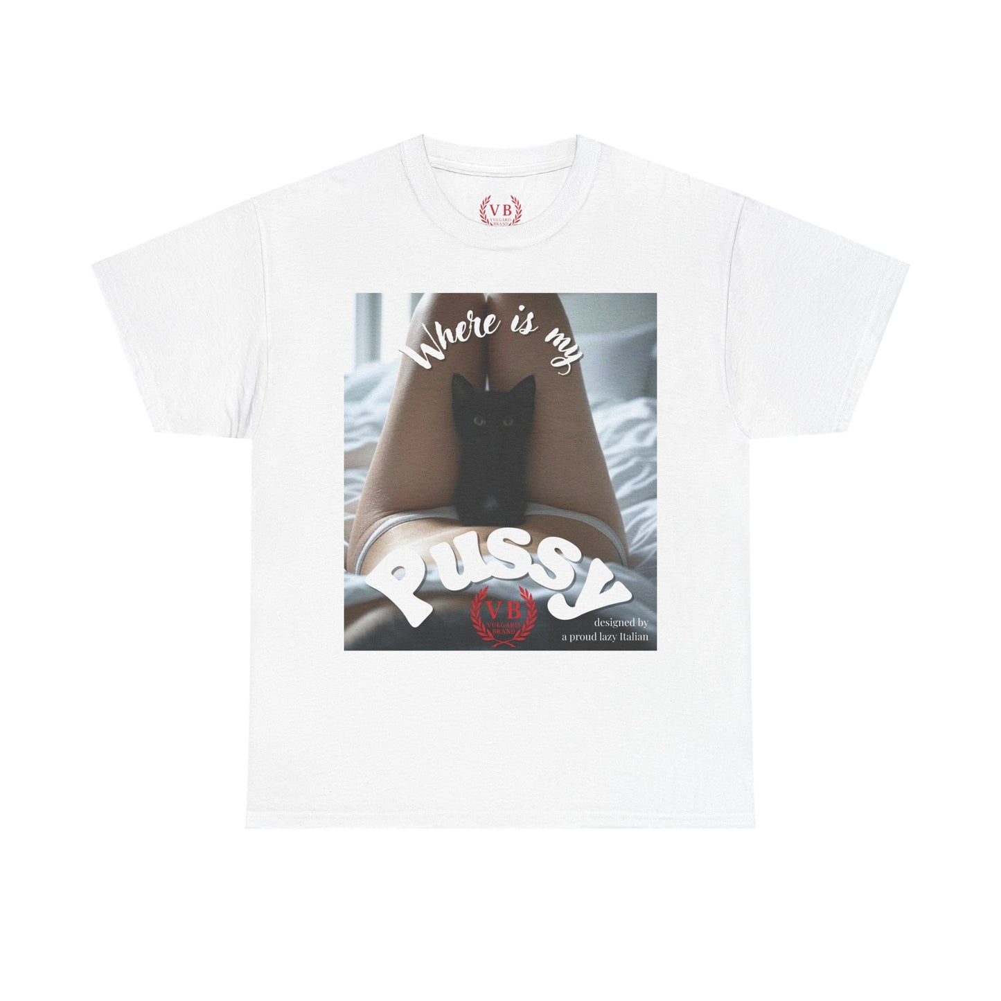 Vulgaris Brand – Where Is My Pussy Tee (Édition Provocatrice)