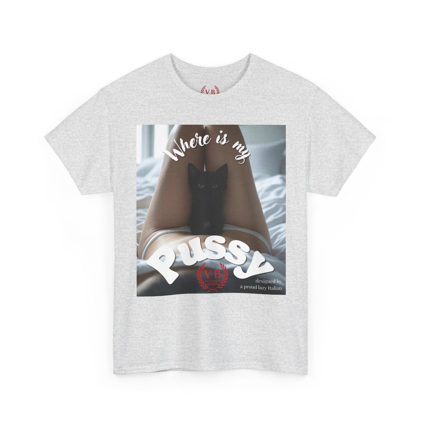 Vulgaris Brand – Where Is My Pussy Tee (Édition Provocatrice)